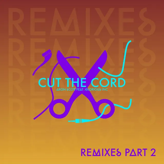 Cut The Cord (Nerik Remix)