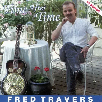 Time After Time by Fred Travers