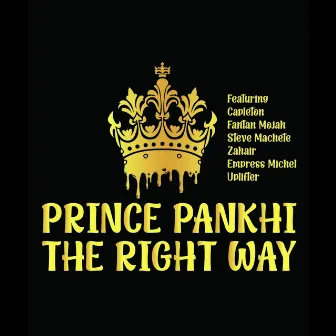 The Right Way by Prince Pankhi