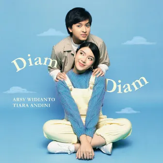 Diam - Diam by Arsy Widianto