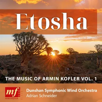 Etosha by Dunshan Symphonic Wind Orchestra