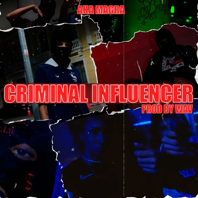 Criminal Influencer