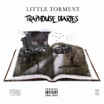 Traphouse Diaries by Little Torment