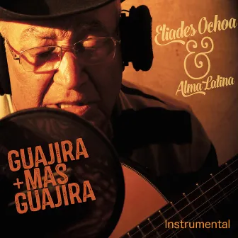 Guajira Mas Guajira (Instrumental) by Alma Latina