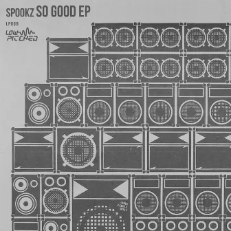 So Good EP by Spookz