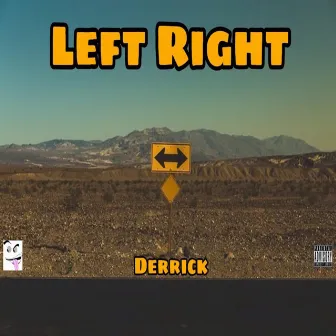 Left Right by Derrick