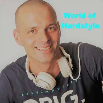 World Of Hardstyle by DJ Atia