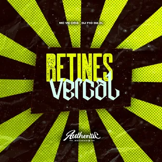 Retines Vercal by DJ F10 DA ZL