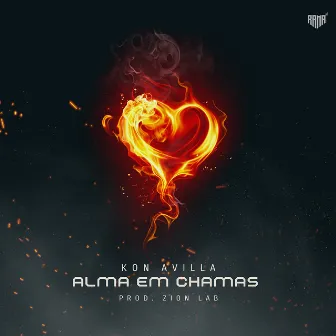 Alma Em Chamas by Kon Avilla