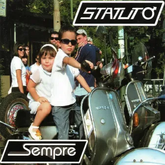 Sempre by Statuto