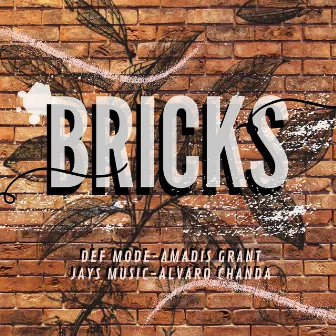 Bricks by Def Mode