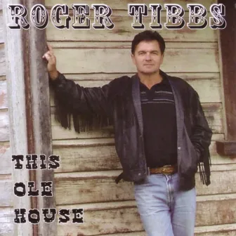 This Ole House by Roger Tibbs