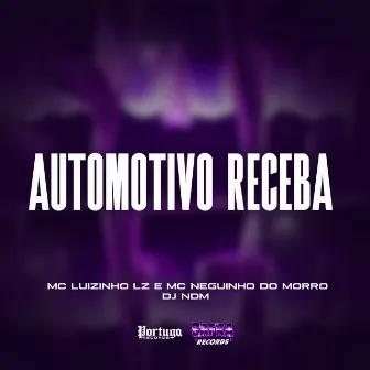 Automotivo Receba by Mc Luizinho LZ