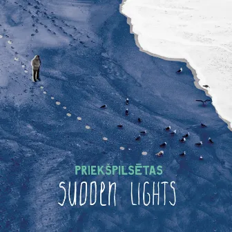 Priekšpilsētas by Sudden Lights