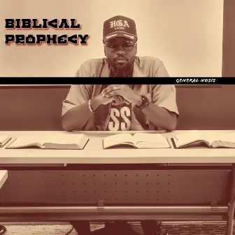 Biblical Prophecy by General Nosis