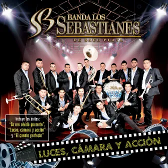 Luces, Cámara Y Acción by Banda Los Sebastianes De Saúl Plata