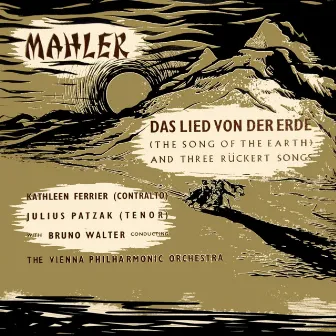 Mahler: Das Lied Von Der Erde - 3 Rückert Lieder by Gustav Merkel