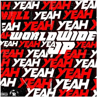 Yeah by Worldwide JP