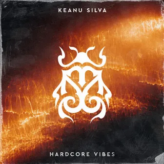 Hardcore Vibes by Keanu Silva