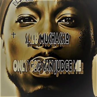 Salu Muchacho (Only God Can Judge Me) by Queen Nea