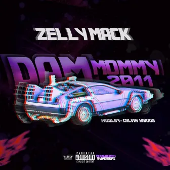 Dam Mommy 2011 by ZellyMack