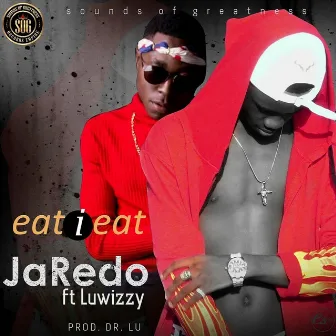 Eat I Eat by Jaredo