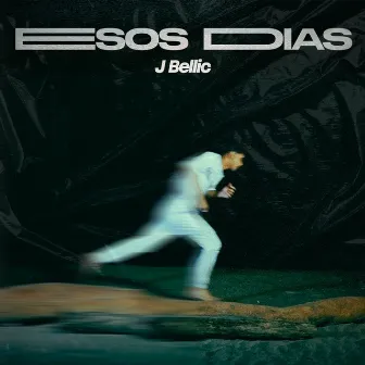 Esos Días by J Bellic