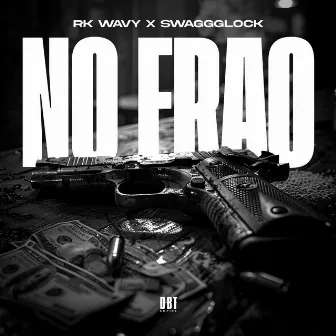 No Frao by RK wavy