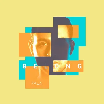 Belong by Pawl