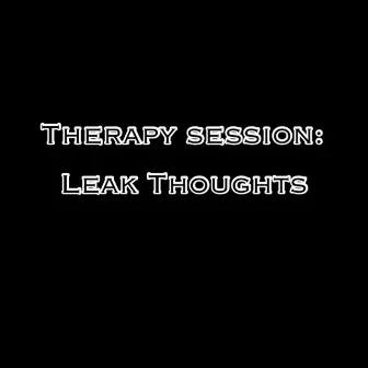 Leak Thoughts by TonezMusic