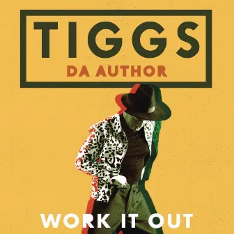 Work It Out by Tiggs Da Author