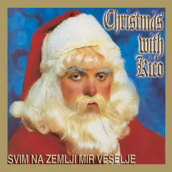 Christmas With Kićo by Krunoslav-Kićo Slabinac