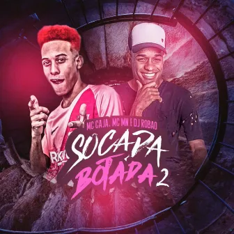 Socada Botada 2 by MC MN