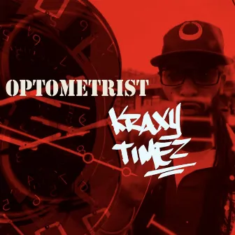 Kraxy Timez by Optometrist