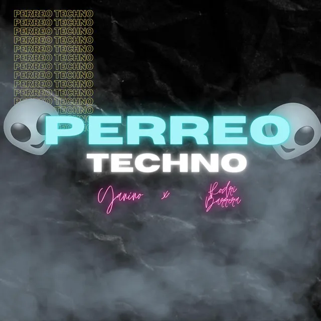 PERREO TECHNO