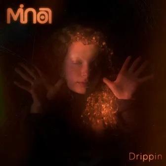 Drippin by MiNOA