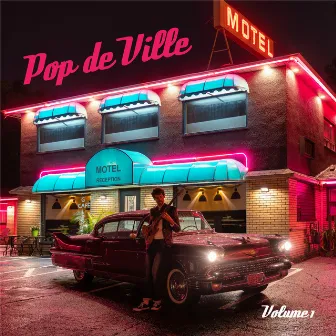 Pop de Ville, Vol.1 by Carl Mayotte