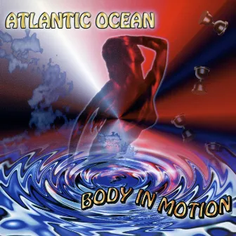 Body In Motion by Atlantic Ocean