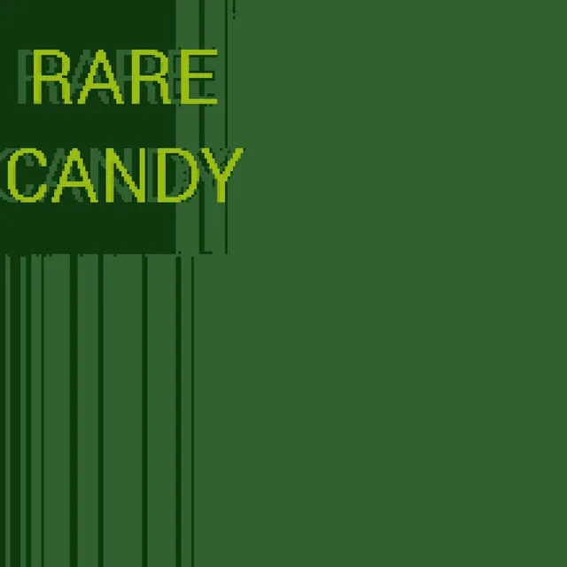 Rare Candy