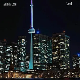 All Night Long by Jawad