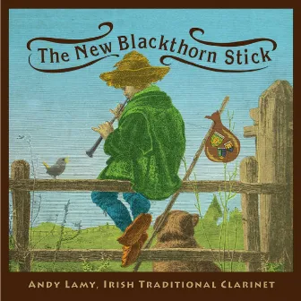 The New Blackthorn Stick by Andy Lamy