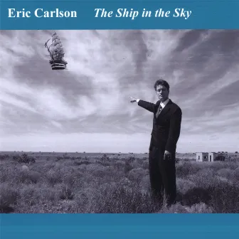 The Ship in the Sky by Eric Carlson