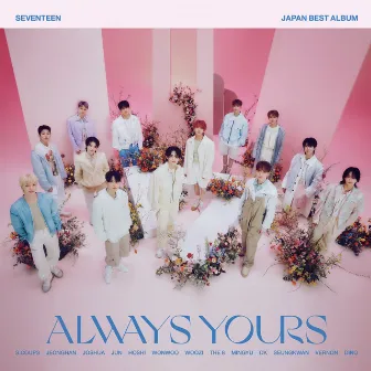 ALWAYS YOURS by SEVENTEEN