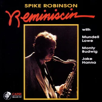 Reminiscin by Spike Robinson