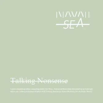 Talking Nonsense by Navah Sea