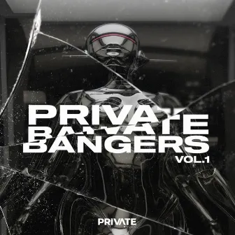 Private Bangers Vol. 1 by Private Music