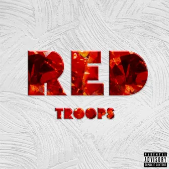 Red Troops by Saints