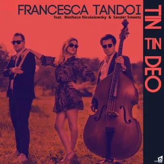 Tin Tin Deo by Francesca Tandoi