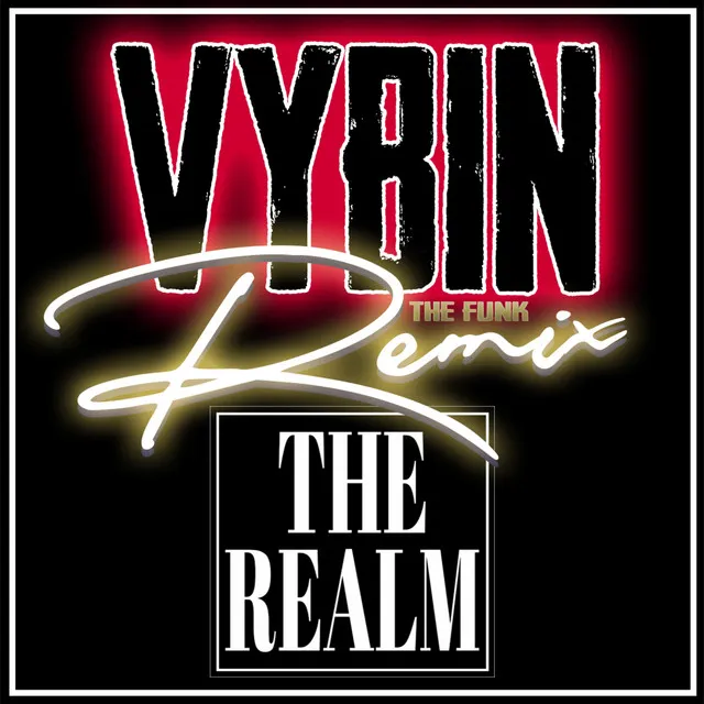 Vybin' - The Funk Remix