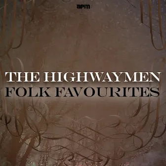 Folk Favourites by The Highwaymen